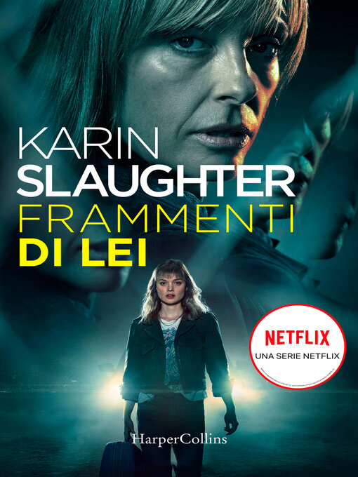Title details for Frammenti di lei by Karin Slaughter - Available
